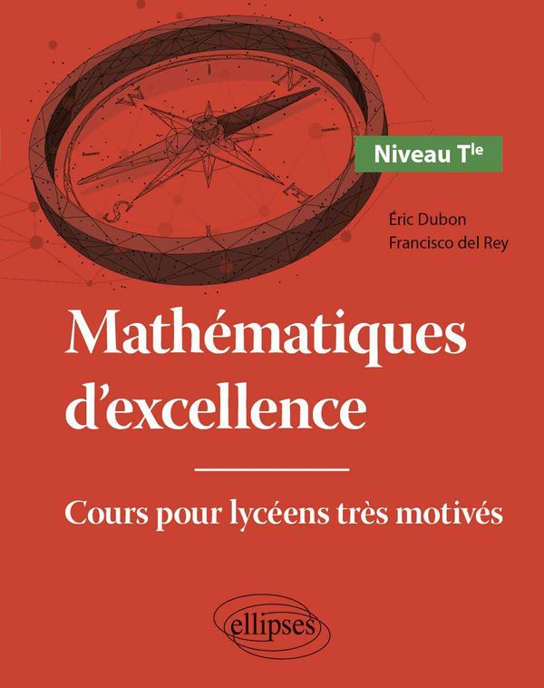 📗Mathématiques d'excellence Terminale - Eric Dubon & Francisco del Rey