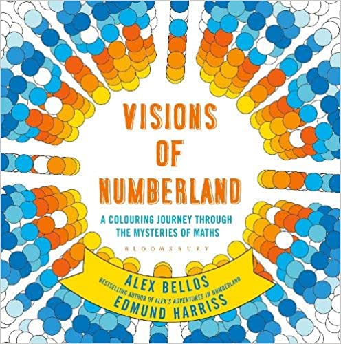 📘Visions of numebrland - Alex Bellos & Edmund Harriss