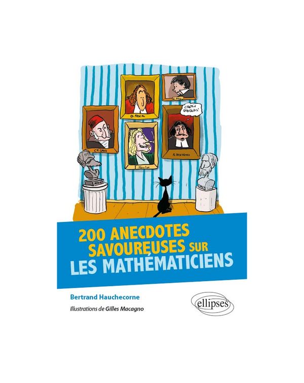 📘200 Anecdotes savoureuses sur les mathématiciens - Bertrand Hauchecorne